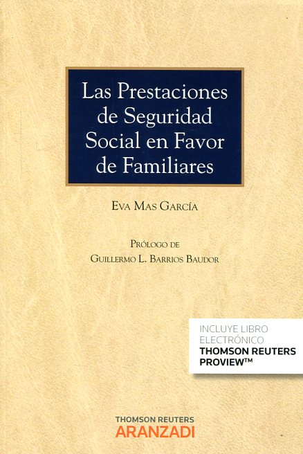 Las prestaciones de Seguridad Social en favor de familiares. 9788490986929