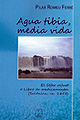 Agua tibia, media vida