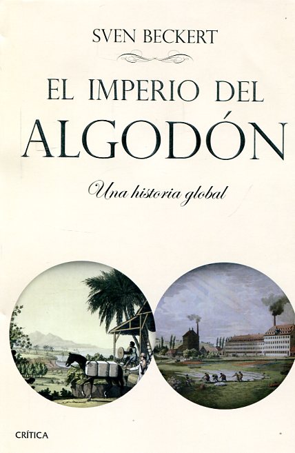 El imperio del algodón. 9788498929140