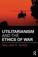 Utilitarianism and the ethics of war