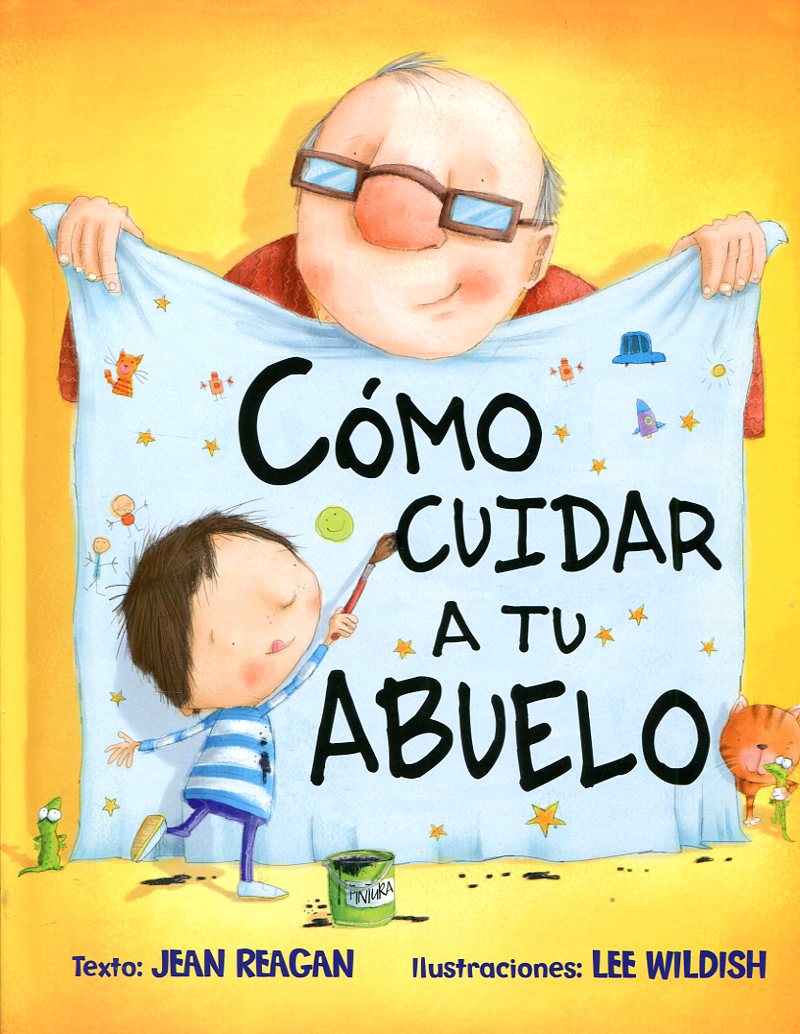 Cómo cuidar a tu abuelo. 9788416117895