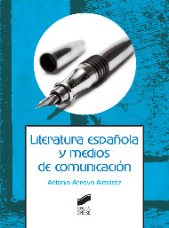 Literatura española y medios de comunicación. 9788490772690