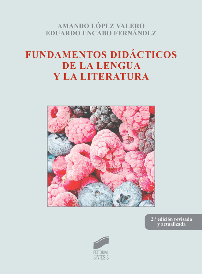 Fundamentos didácticos de la lengua y la literatura. 9788499589640