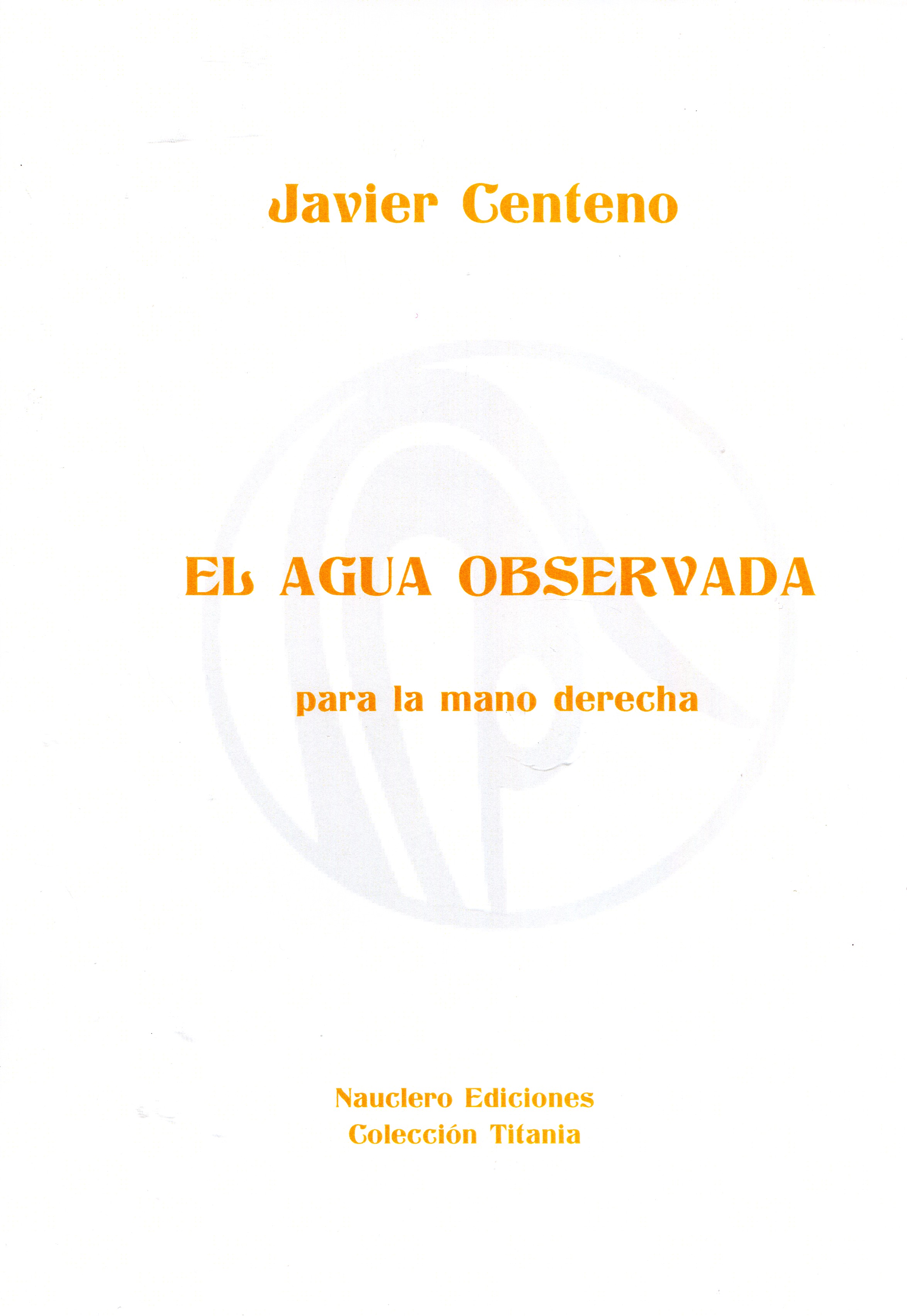 El agua observada. 9790901884120