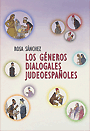 Los géneros dialogales judeoespañoles. 9788494292521