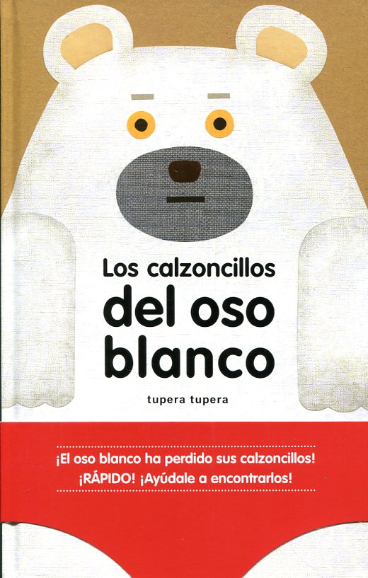 Los calzoncillos del oso blanco