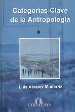 Categorías clave de la Antropología. 9788494418501