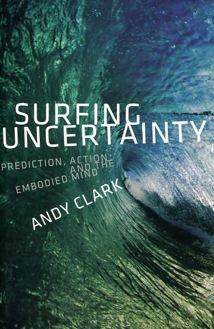 Surfing uncertainty. 9780190217013