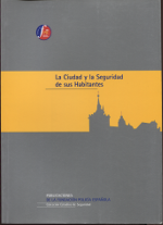 La ciudad y la seguridad de sus habitantes