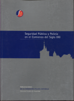 Seguridad pública y policía en el comienzo del siglo XXI. 100519182