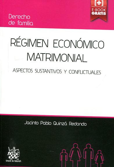 Régimen económico matrimonial. 9788490867051