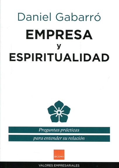 Empresa y espiritualidad. 9788415218890