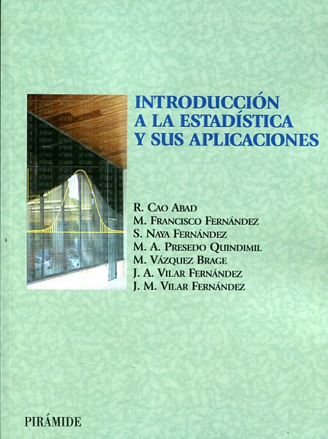 Introducción a la estadística y sus aplicaciones. 9788436815436