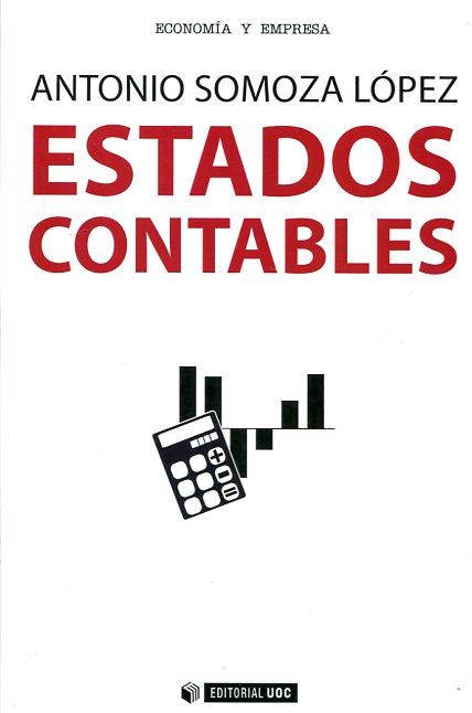 desnudo asentamiento Asesino Libro: Estados contables - 9788491162001 - Somoza López, Antonio - ·  Marcial Pons Librero