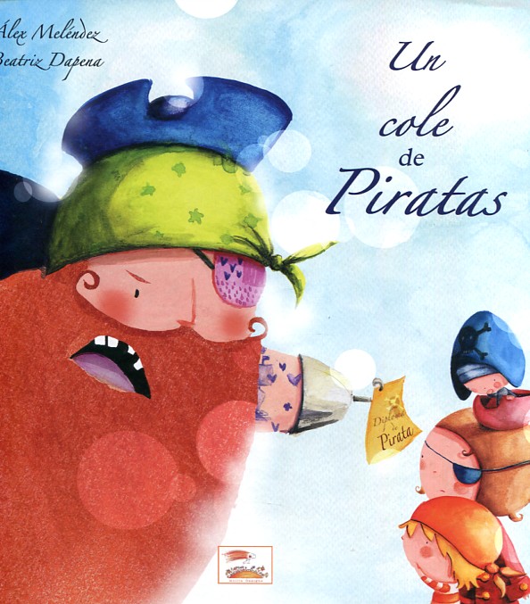 Un cole de piratas. 9788494446016