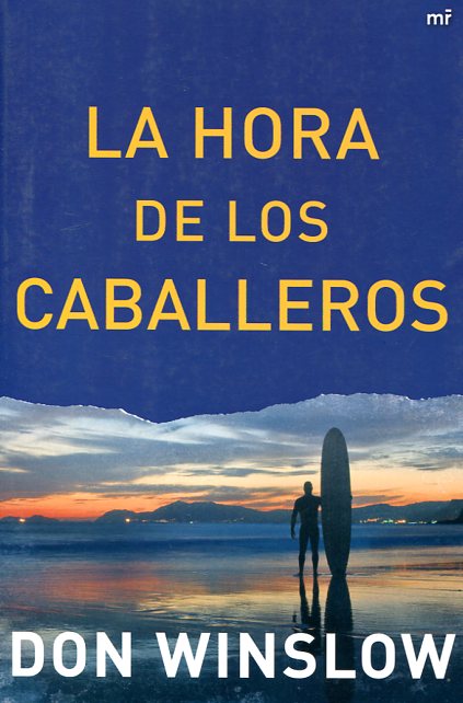 La hora de los caballeros