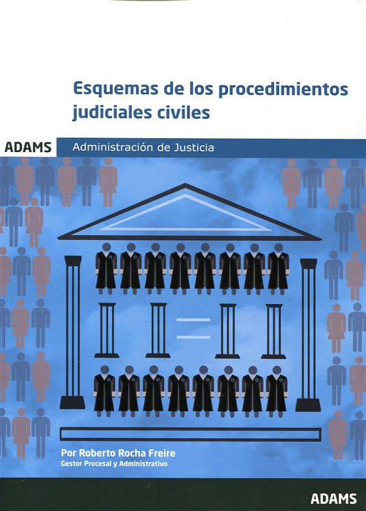 Esquemas de los procedimientos judiciales civiles. 9788490846896