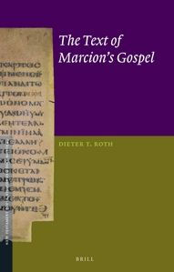 The text of Marcion's Gospel