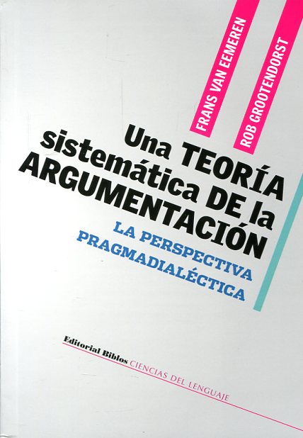 Una teoría sistemática de la argumentación