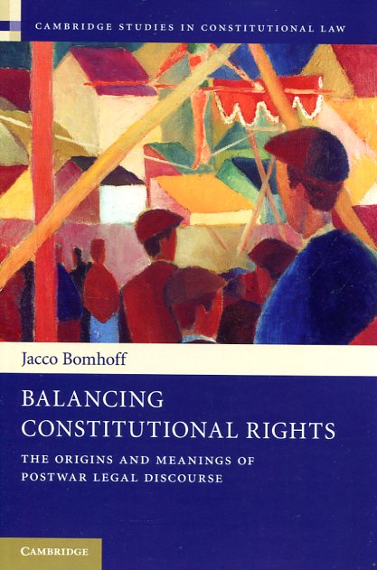 Balancing Constitutional Rights. 9781107622487