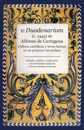 El Duodenarium (c. 1442) de Alfonso de Cartagena