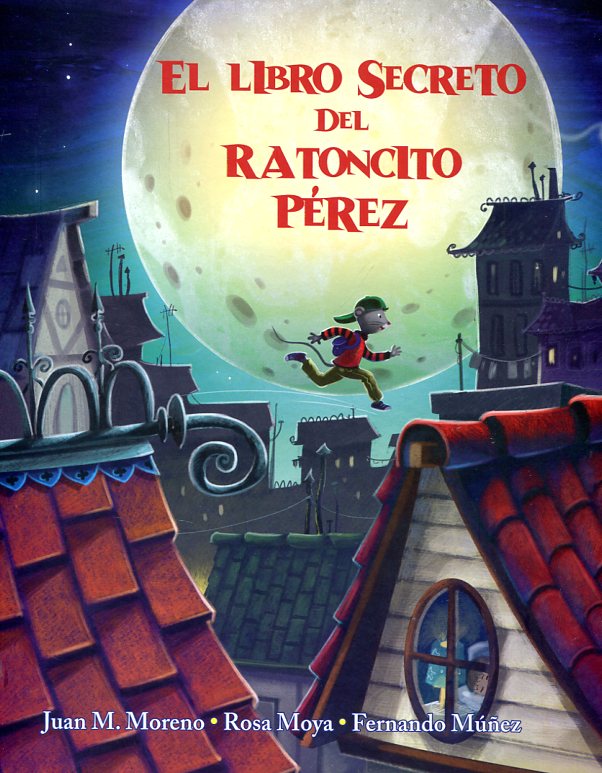 El libro secreto del Ratoncito Pérez