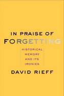 In praise of forgetting