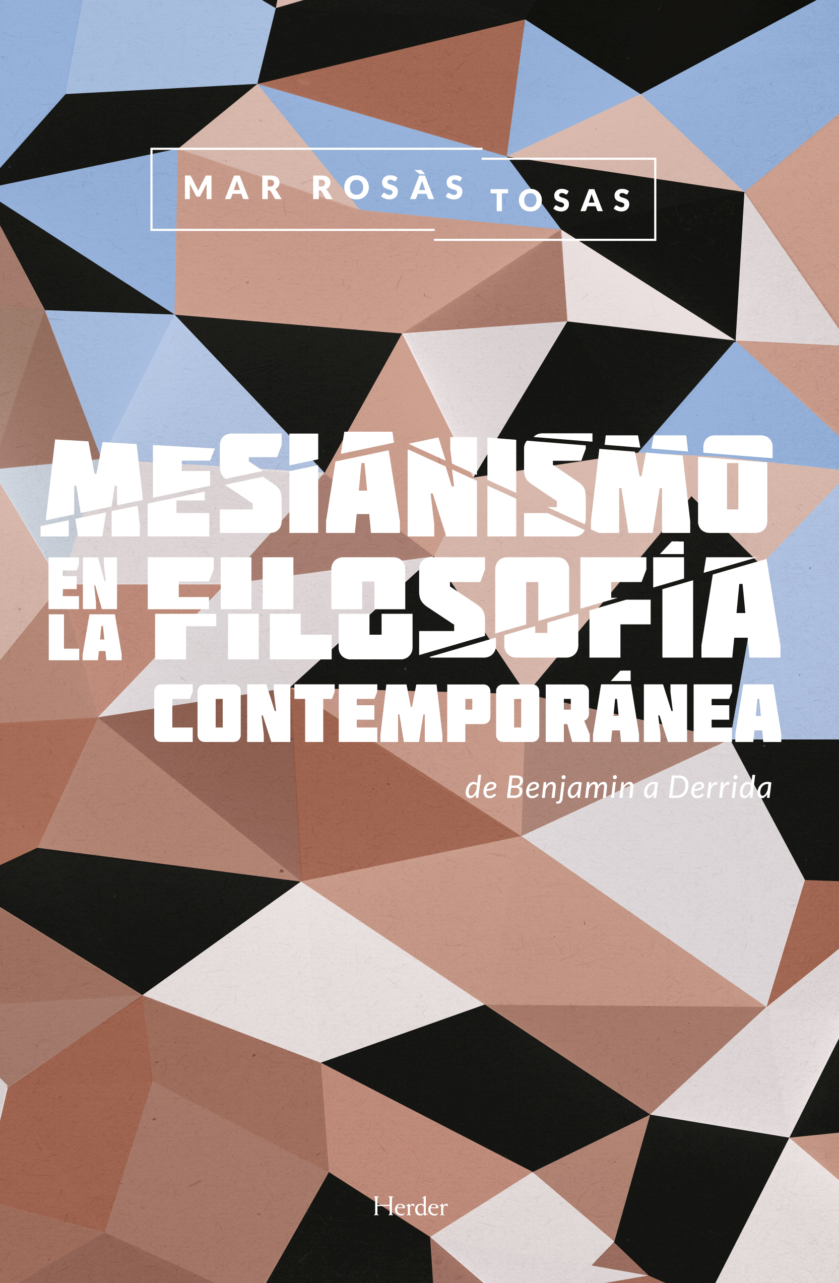 Mesianismo en la Filosofía Contemporánea. 9788425438042