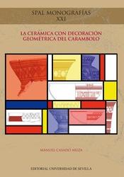 La cerámica con decoración geométrica del Carambolo. 9788447217892