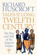 Tales form the long Twelfth Century