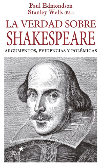 La verdad sobre Shakespeare. 9788416541485