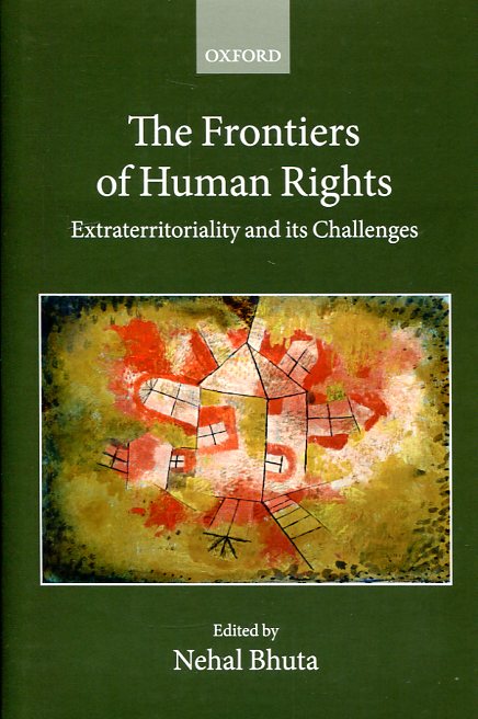 The frontiers of Human Rights. 9780198769279