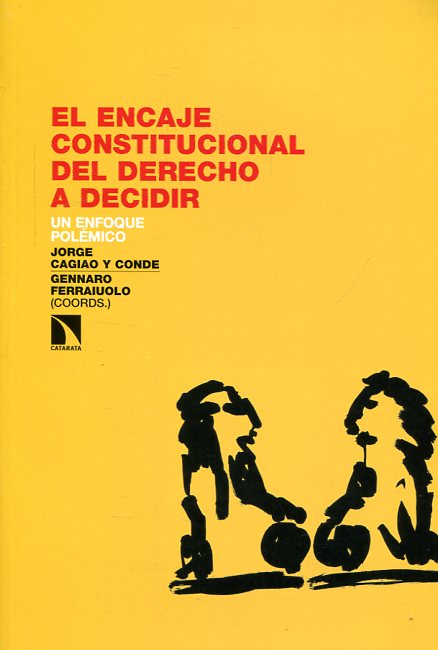 El encaje constitucional del derecho a decidir