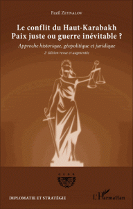 Le conflict de Haut-Karabakh Paix juste ou guerre inévitable?. 9782336303864