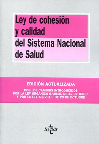 Ley de cohesión y calidad del Sistema nacional de Salud. 9788430968886