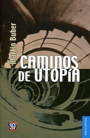 Caminos de utopía