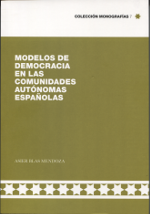 Modelos de democracia en las Comunidades Autónomas Españolas