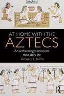 At home with the Aztecs