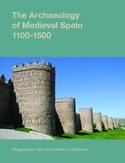 The archaeology of Medieval Spain. 9781781792520