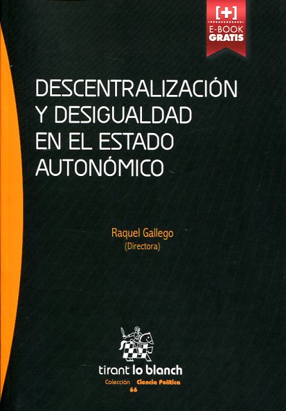 Descentralización y desigualdad en el Estado Autonómico