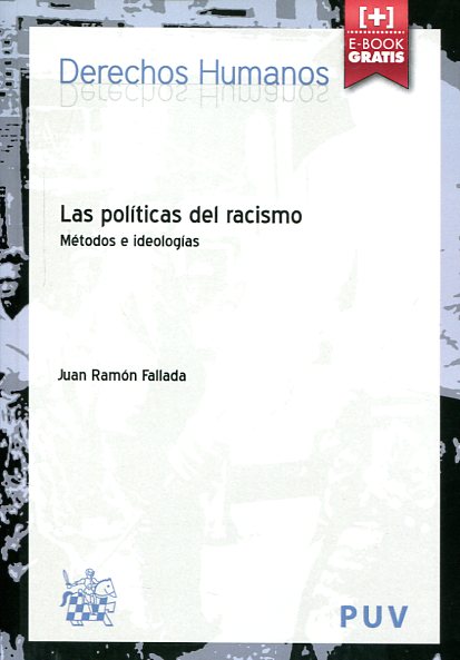 Las políticas del racismo. 9788490864944