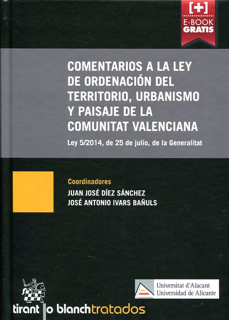 Comentarios a la Ley de ordenación del territorio, urbanismo y paisaje de la Comunitat Valenciana. 9788491190080