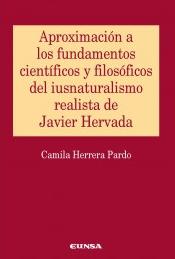 Aproximación a los fundamentos científicos y filosóficos del iusnaturalismo realista de Javier Hervada