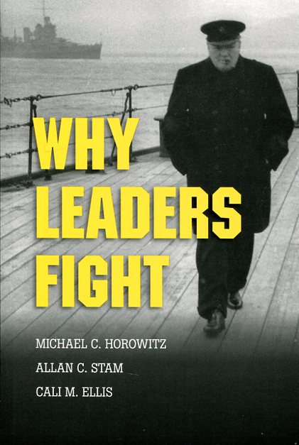 Why leaders fight. 9781107655676