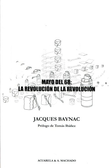Mayo del 68: la revolución de la revolución