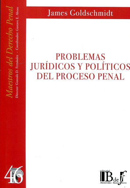 Problemas jurídicos y políticos del proceso penal. 9789974708815