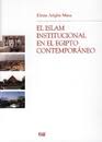 El Islam institucional en el Egipto contemporáneo. 9788433836885