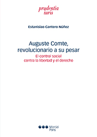 Auguste Comte, revolucionario a su pesar. 9788491230052