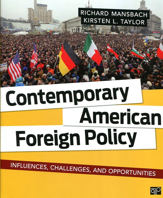Contemporary american foreign policy. 9781452287232