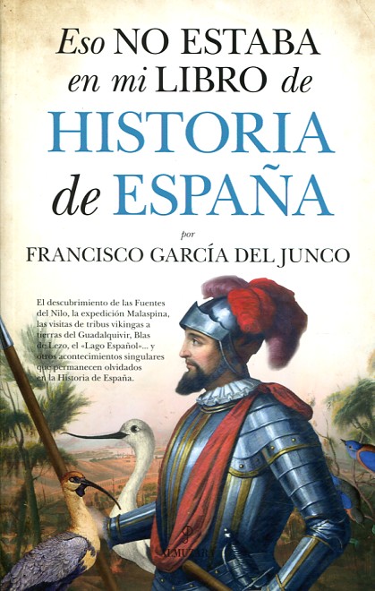 Eso no estaba en mi libro de Historia de España. 9788416392865